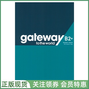麦克米伦中学英语教材 Gateway to the World B2+ Teacher's Book with App 六级教师用书 带资源帐号 Macmillan