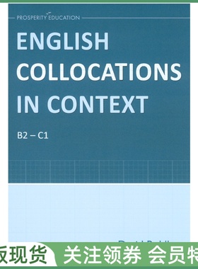 语境中的英语搭配 English Collocations in Context Student Book B2 - C1 学生用书 剑桥FCE CAE考试适用