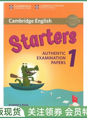 剑桥少儿英语等级考试全真试题 Cambridge English Authentic Papers Starters 1 Exam from 2018 一级真题1册3套 配小程序资源