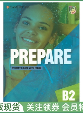 剑桥证书考试备考教材 Prepare B2 Level 6 Student's Book with Ebook Second Edition 六级学生用书带电子书资源 cambridge