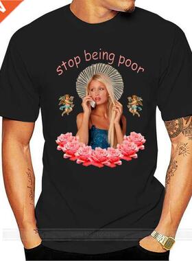 Paris Hilton 'Stop Being Poor' New Style hipster Short Sleev