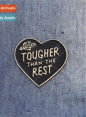 brooch creative inspirational love lettering Tougher than re