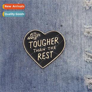 brooch creative inspirational love lettering Tougher than re