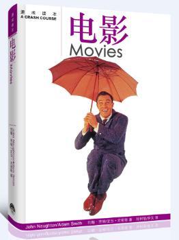 正版 电影:速成读本 约翰·劳顿(John Naughton)，(英)亚当·史密斯(Adam Smith)著 生活书店出版有限公司 9787807680260 R库