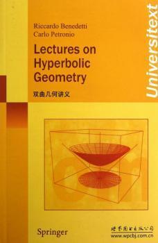 正版 双曲几何讲义 [意]Riccardo Benedetti,[意]Carlo    ro io 世界图书出版有限公司 9787510046322 数学 R库