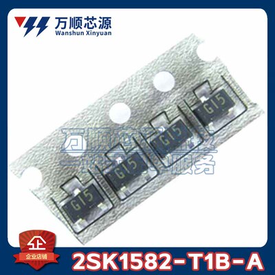 原装2SK1582-T1B-A SOT-23 2SK1582 丝印G15 贴片场效应MOS管