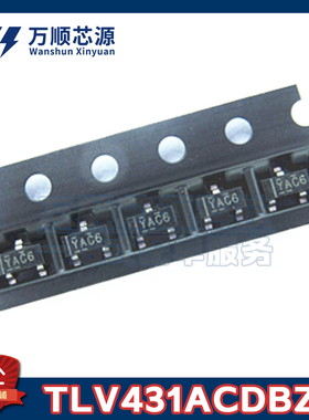 原装TLV431ACDBZR 丝印YAC6 TLV431A SOT-23 电压基准芯片