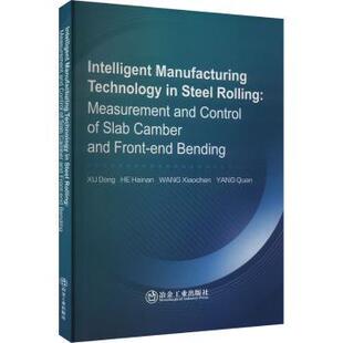 Bending end Slab Manufacturing Technology Camber Rolling： Steel Front Intelligent MeasuremenndCntrol and