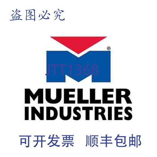 原装供应Mueller Industries AN18422 NPTFE X NPTFI 泄压阀 600