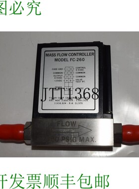 原装供应TYLAN 质量流量控制器 型号 FC-260 150 Psig 500 Scc