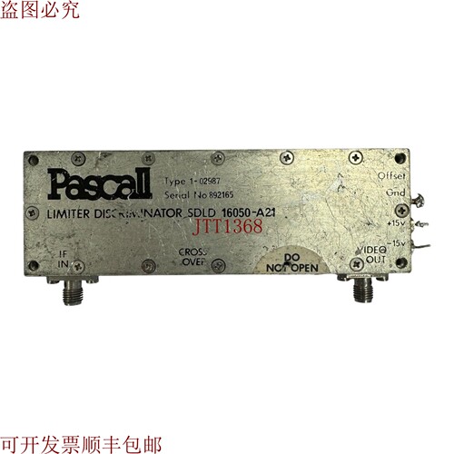 原装供应16050-A21 还有Pascall SDLD 15v SMA