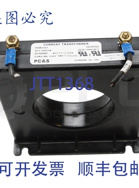 原装供应PC&S 653F-1000-00-T 电流互感器 50-400Hz 15VA PMW1351