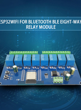 ESP32 WIFI+Bluetooth-Compatible BLE Eight-Channel Relay ESP3