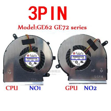 PAAD06015SL Fan  MSI GE62 GE72 PE60 PE70 GL62 N303 N302 GE60