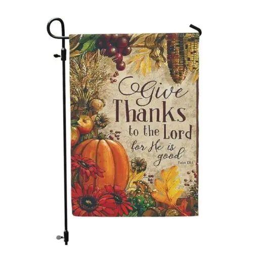 to the Lord Bible Garden Flag Psalm 136:1 Thanksgiving