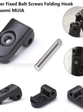 Xiaomi MIJIA M365 Scooter Parts M365 Folding Pothook Hinge B