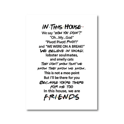 Friends Quotes TV Poster Friends Tv Show In This House Print