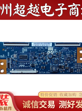 成色新 长虹LT42920E创维42E300E逻辑板T315HW07 VB 31T14-C0J