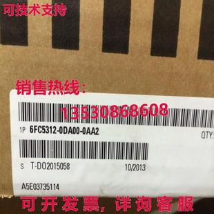 0AA2 0DA00 6FC5 312 原装 840D 供应6FC5312