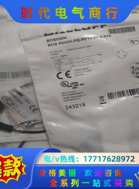 BALLUFF巴鲁夫 BOS020N BOS R202K-P议价