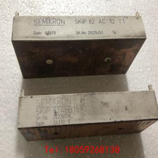 【非标价】SKiiP82AC12T1,SKiiP82AHB15T1，包