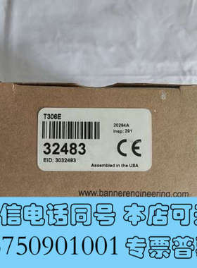 全新美国邦纳BANNER光电传感器T306E，型号32483，全询价