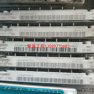 【荣强工控】FP25R12KT3  BSM25GP120   FP25R