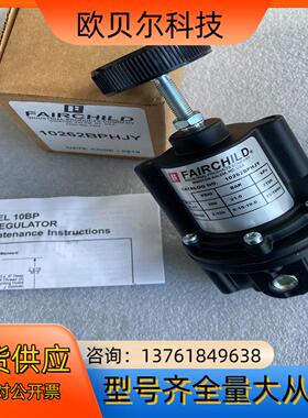仙童FAIRCHILD减压阀调压阀 10262BPHJY 签