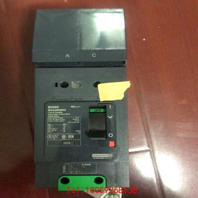 【非标价】PowerPact施耐德断路器、开关，BG60，BGA260