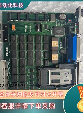 现货FSC-30D富士FUJI贴片机控制器主机板卡一张150看