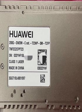 华为TNF2C2CFPT23 03032YHF 200G-D