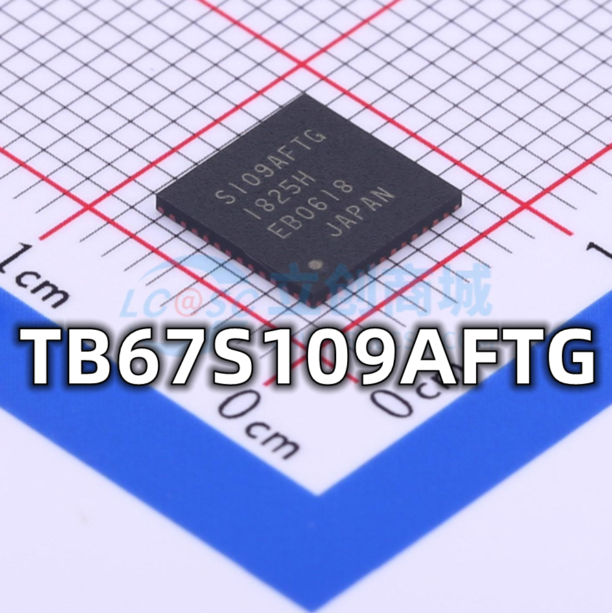 全新原装  TB67S109AFTG 封装QFN-48步进电机驱动器芯片 现货供应