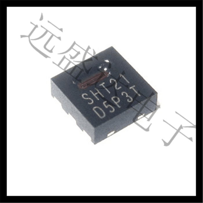 全新原装 SHT21 SHT21 DFN6  数字式温湿度传感器芯片