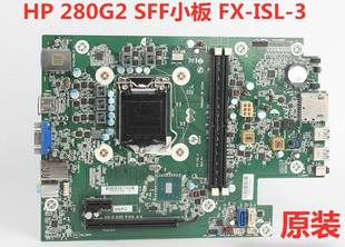 惠普 SFF ISL 001 PRO 908959 280 901279 小主板