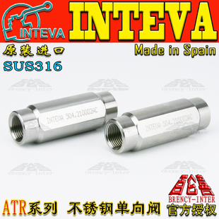 西班牙原装进口INTEVA不锈钢SUS316高压ATR504系列单向阀止回阀