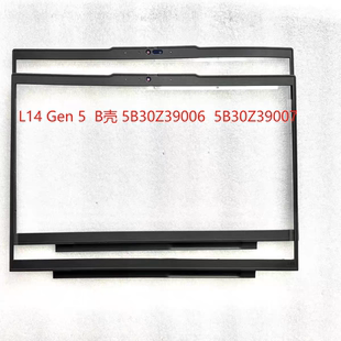 全新适用 联想L14 Gen5 Gen6 B壳 5B30Z39006  5B30Z39007 外壳