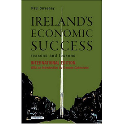 现货 Ireland's Economic Success: Reasons and Lessons (International Edition) 9781903765982