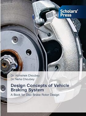 现货 英文原版 Design Concepts of Vehicle Braking System:A Book for Disc-... 9786138958918