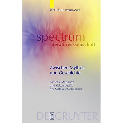 现货 Zwischen Mythos und Geschichte 9783110203523