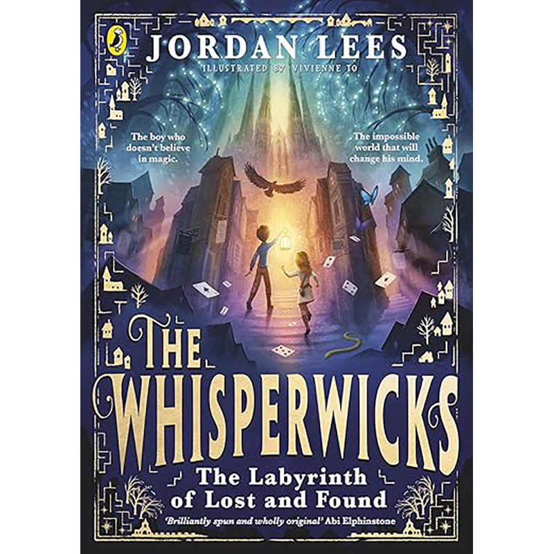 【3-6周达】英文原版 低语者：失物招领的迷宫 The Whisperwicks: The Labyrinth of Lost and Found 9780241607497