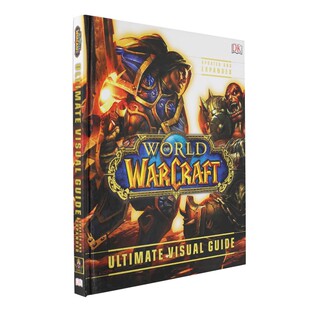 魔兽世界 终极视效指南 设定集 英文原版 DK-World of Warcraft Ultimate Visual Guide 历史设定 人物介绍 进口书 硬封皮