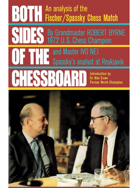 预订 英文原版 Both Sides of the Chessboard: An Analysis of the Fischer/Spassky Chess Match 9784871875370