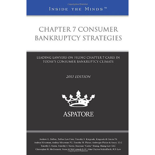现货英文原版Chapter 7 Consumer Bankruptcy Strategies 2013:Leading Lawyers on Filing Chapter 9780314289520