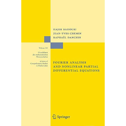现货 英文原版Fourier Analysis and Nonlinear Partial Differential Equations9783642266577