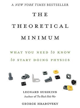 现货 英文原版 理论最小值 经典力学 The Theoretical Minimum: What You Need to Know to Start Doing Physics 9780465075683