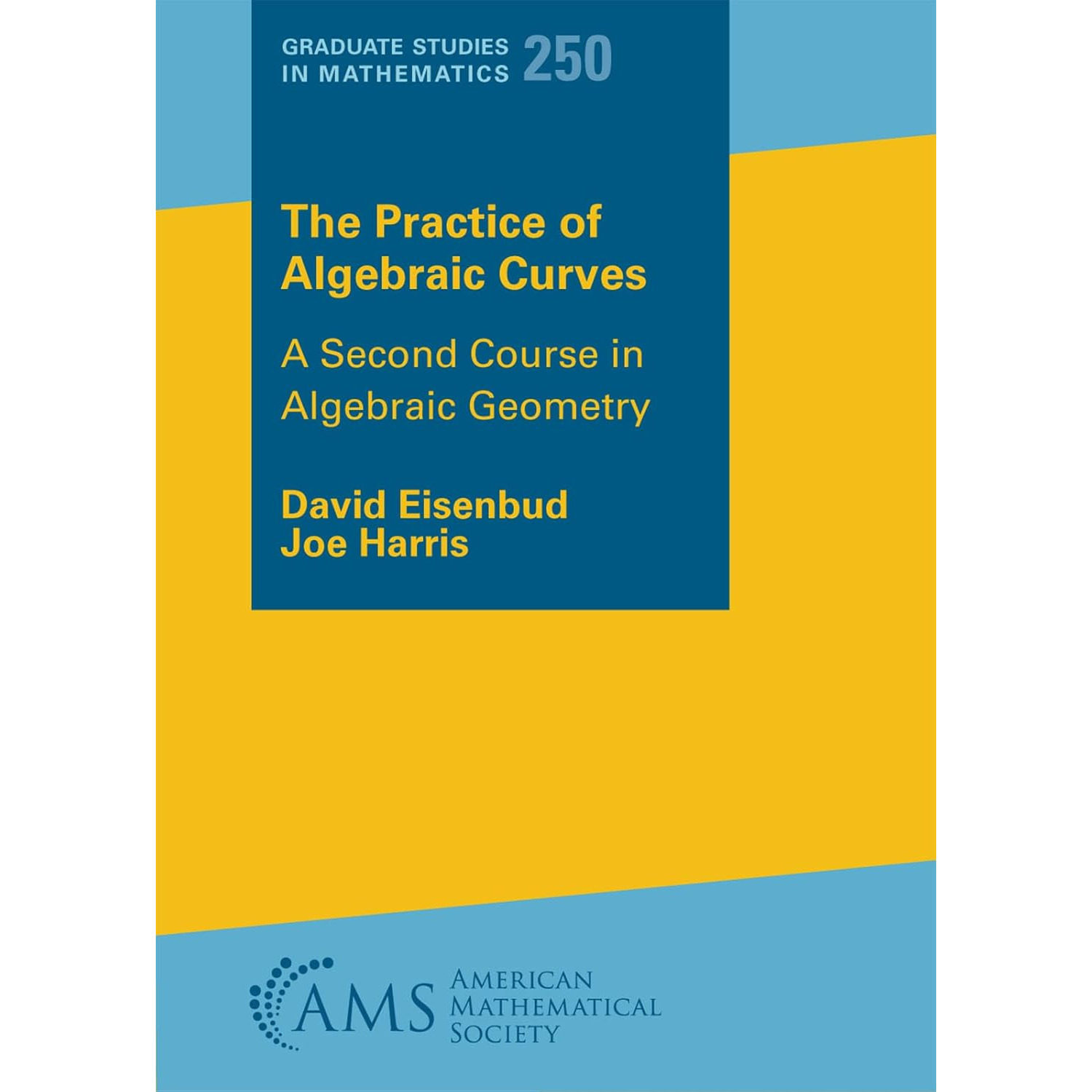 现货 英文原版 代数曲线的实践 The Practice of Algebraic Curves 9781470479435