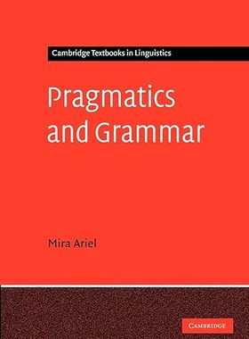 现货 英文原版 Pragmatics and Grammar (Cambridge Textbooks in Linguistics) 9780521559942