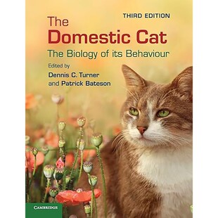 现货 英文原版 家猫：其行为生物学The Domestic Cat:The Biology of its Behaviour 9781107025028