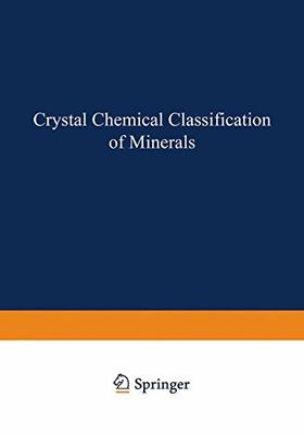 预订 进口原版 Crystal Chemical Classification of Minerals (2 Volume Set) 9780306303487