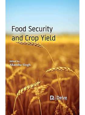 现货 英文原版 Food Security and Crop Yield 9781774072868